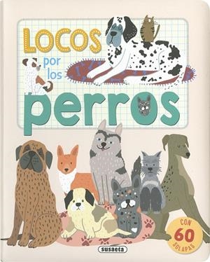 LOCOS POR LOS PERROS | 9788467792485