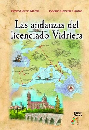 ANDANZAS DEL LICENCIADO VIDRIERA, LAS | 9788473608763 | GONZÁLEZ DORAO, JOAQUÍN / GARCÍA MARTÍN, PEDRO