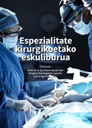 ESPEZIALITATE KIRURGIKOETAKO ESKULIBURUA | 9788413194417