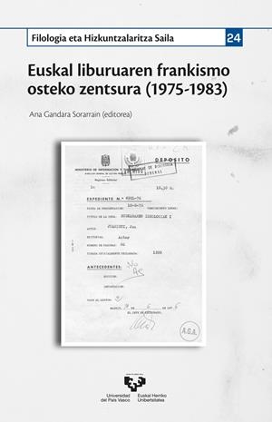 EUSKAL LIBURUAREN FRANKISMO OSTEKO ZENTSURA (1975-1983) | 9788413194851