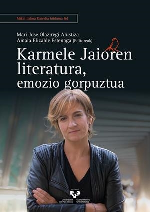 KARMELE JAIOREN LITERATURA, EMOZIO GORPUZTUA | 9788413194462