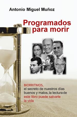 PROGRAMADOS PARA MORIR | 9788409409310 | MUÑOZ GARCIA, ANTONIO MIGUEL