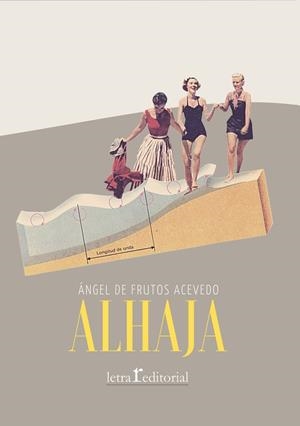 ALHAJA | 9788412311143 | DE FRUTOS ACEVEDO, ANGEL