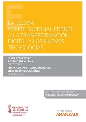 TEORIA CONSTITUCIONAL FRENTE A LA TRANSFORMACION DIGITAL Y LAS NUEVAS | 9788411241793 | ORTEGA GIMÉNEZ, CRISTINA / RECHE TELLO, NURIA / SANJUÁN ANDRÉS, FRANCISCO JAVIER