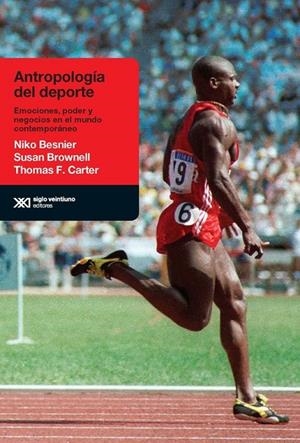 ANTROPOLOGIA DEL DEPORTE | 9789876298711 | BESNIER / BROWNELL / CARTER