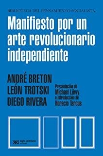 MANIFIESTO POR UN ARTE REVOLUCIONARIO INDEPENDIENTE | 9789876299558 | BRETON / TROTSKI