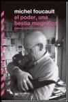 PODER UNA BESTIA MAGNIFICA, EL | 9789876292375 | FOUCAULT, MICHEL
