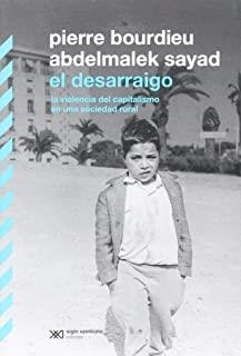 DESARRAIGO, EL | 9789876297196 | BOURDIEU, SAYAD