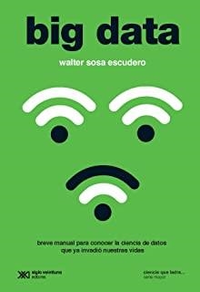 BIG DATA | 9789876298995 | SOSA ESCUDERO, WALTER