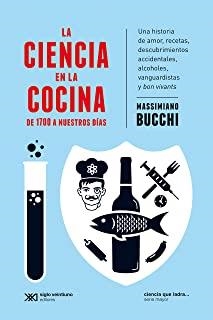 CIENCIA EN LA COCINA DE 1700 A NUESTROS DÍAS | 9789876296441 | BUCCHI, MASSIMIANO
