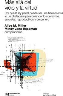 MAS ALLA DEL VICIO Y LA VIRTUD | 9789878010601 | MILLER, ROSEMAN