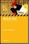 BERLIN 1900 | 9789876290463 | PETER FRITZSCHE