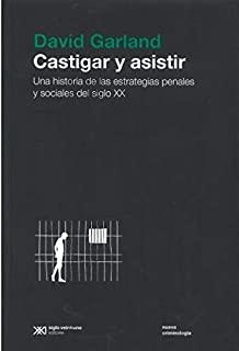CASTIGAR Y ASISTIR | 9789876298377 | GARLAND, DAVID