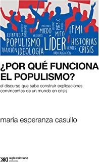 POR QUE FUNCIONA EL POPULISMO | 9789876298964 | CASULLO, MARIA ESPERANZA