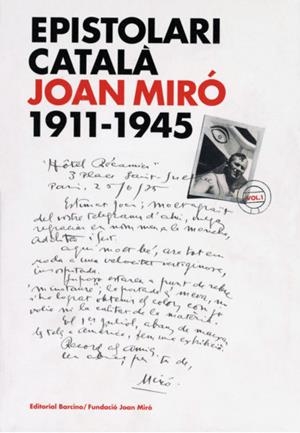EPISTOLARI CATALA JOAN MIRO I (1911-1945) | 9788472267565 | MIRÓ, JOAN