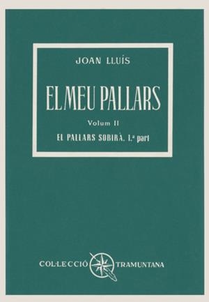 MEU PALLARS II, EL | 9788472261181 | LLUÍS, JOAN
