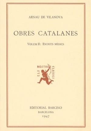 OBRES CATALANES, ARNAU DE VILANOVA, II (ESCRITS MÈDICS) | 9788472265585 | DE VILANOVA, ARNAU