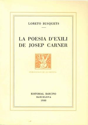 POESIA D’EXILI DE JOSEP CARNER, LA | 9788472265387 | BUSQUETS, LORETO