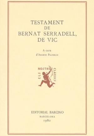 TESTAMENT DE BERNAT SERRADELL, DE VIC | 9788472260870