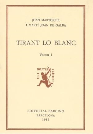 TIRANT LO BLANC I | 9788472262508 | MARTORELL, JOANOT
