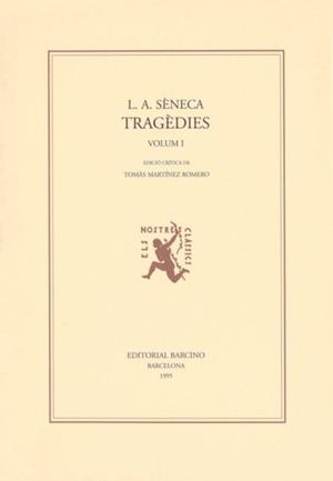 TRAGEDIES SENECA I | 9788472266667 | SÉNECA