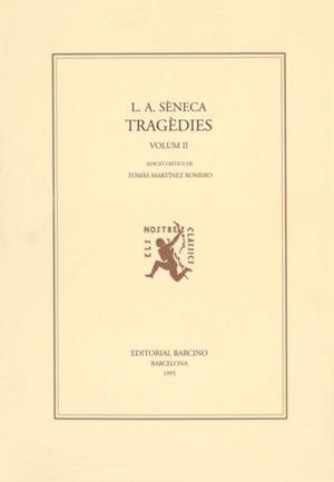 TRAGEDIES SENECA II | 9788472266650 | SÉNECA