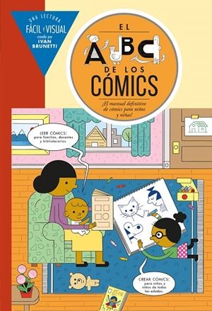 ABC DE LOS CÓMICS, EL : ¡EL MANUAL DEFINITIVO DE CÓMICS PARA NIÑOS! | 9788419549969