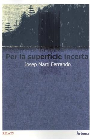 PER LA SUPERFICIE INCERTA | 9788412422269 | FERRANDO JOSEP, MARTÍ