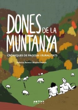 DONES DE LA MUNTANYA | 9788418580635 | RAVERA, FEDERICA / MANYÀ, MARTINA