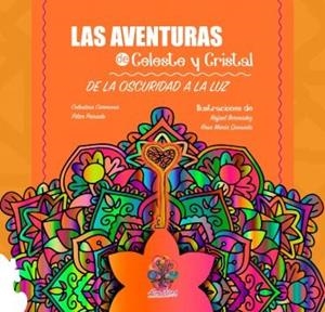 AVENTURAS DE CELESTE Y CRISTAL, LAS | 9788417995980 | CARMONA, CELESTINA / PEINADO, PILAR