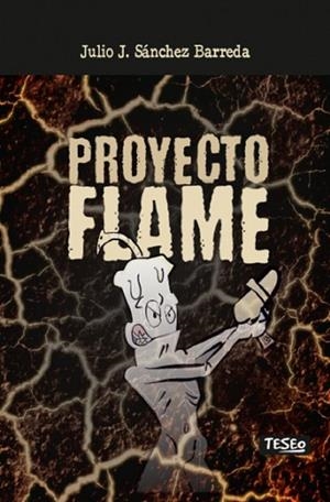 PROYECTO FLAME | 9788412268119 | SANCHEZ BARREDA, JULIO J.