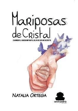 MARIPOSAS DE CRISTAL | 9788417409852 | ORTEGA DE PABLO, NATALIA
