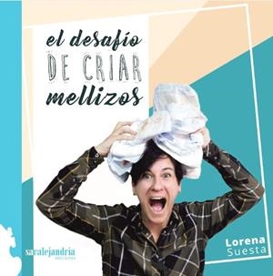 DESAFIO DE CRIAR MELLIZOS, EL | 9788494684517 | SUESTA, LORENA