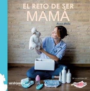 RETO DE SER MAMA, EL | 9788494766497 | MOLLA MORELL, NURIA