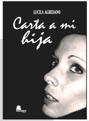 CARTA A MI HIJA | 9788417995157 | AGREDANO LEON, LUCIA