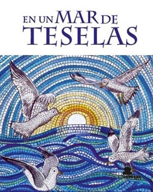 EN UN MAR DE TESELAS | 9788417995225 | TORREJONCILLO ROIG, ELENA