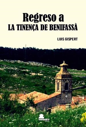 EN UN RINCON DE LA TINENÇA DE BENIFASSA | 9788494565557 | GISPERT MACIAN, LUIS