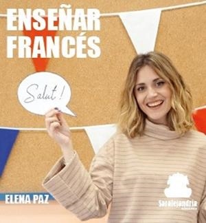 ENSEÑAR FRANCES | 9788417995768 | PAZ, ELENA