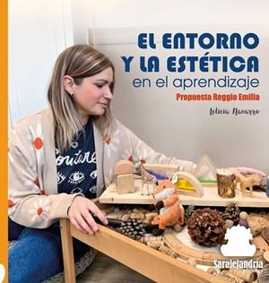 ENTORNO Y LA ESTETICA EN EL APRENDIZAJE, EL | 9788419104168 | NAVARRO JULIÁN, LETICIA
