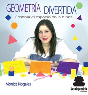 GEOMETRIA DIVERTIDA | 9788417995997 | NOGALES SALAMARQUES, MONICA