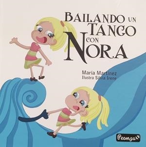BAILANDO UN TANGO CON NORA | 9788412366778 | MARTINEZ RUBIO, MARIA