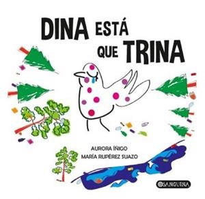 DINA ESTA QUE TRINA | 9788412307504 | IÑIGO FERNANDEZ, AURORA