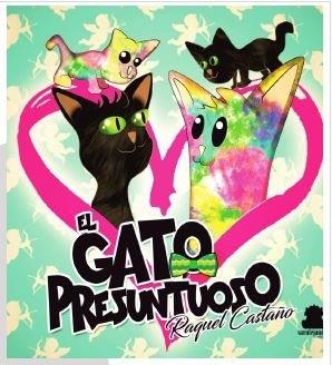 GATO PRESUNTUOSO, EL | 9788417409128 | CASTAÑO GONZALEZ, RAQUEL