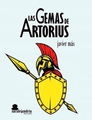 GEMAS DE ARTORIUS, LAS | 9788494716195 | MAS TORRECILLAS, VICENTE JAVIER