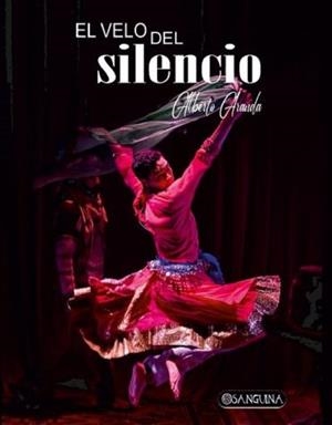 VELO DEL SILENCIO, EL | 9788412248418 | ARANDA DE LA GALA, ALBERTO