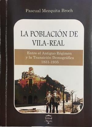 POBLACION EN VILA-REAL, LA | 9788494565588 | MEZQUITA BROCH, PASCUAL