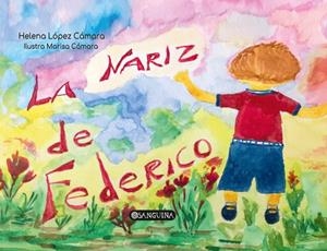 NARIZ DE FEDERICO, LA | 9788412483468 | LOPEZ CAMARA, HELENA