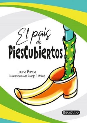 PAIS DE PIESCUBIERTOS, EL | 9788412307580 | PARRA, LAURA