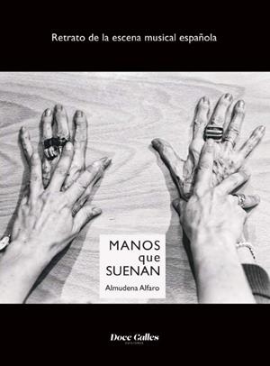 MANOS QUE SUENAN | 9788497444194 | ALFARO, ALMUDENA