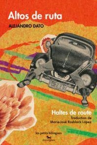 ALTOS DE RUTA / HALTES DE ROUTE | 9791095210085 | DATO, ALEJANDRO